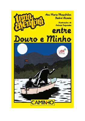 Baixar Uma Aventura entro Douro e Minho PDF Grátis - Ana Maria Magalhães.pdf